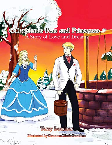Beispielbild fr Christmas Peas and Princesses : A Story of Love and Dreams zum Verkauf von Buchpark