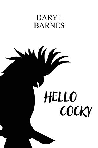 Stock image for Hello Cocky (Paperback) for sale by Book Depository International