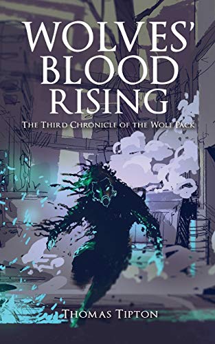 9781643768861: Wolves' Blood Rising: The Third Chronicle of the Wolf Pack