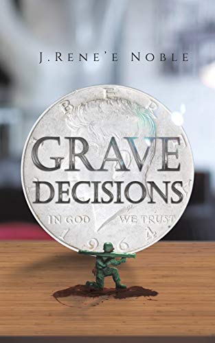 9781643782515: Grave Decisions
