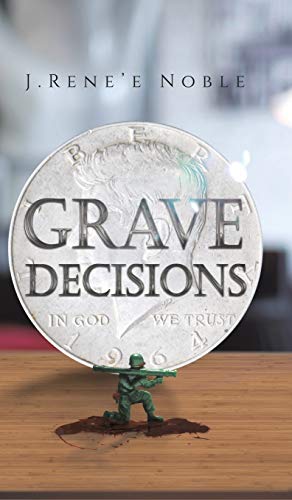 9781643782522: Grave Decisions