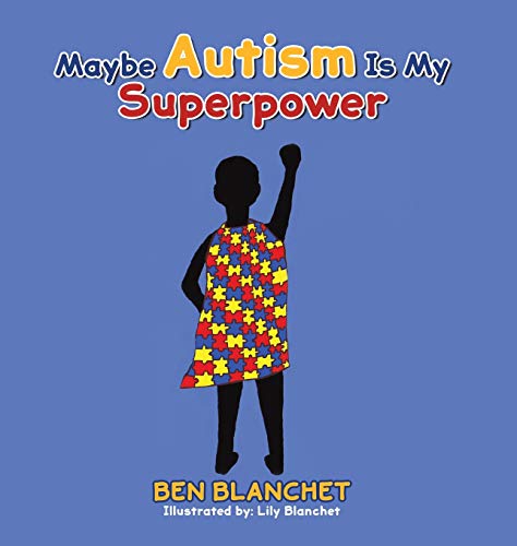 9781643788043: Maybe Autism Is My Superpower