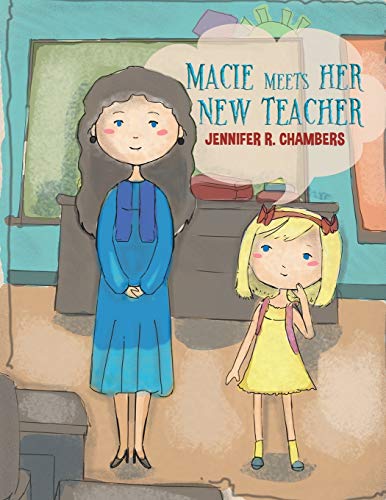 Imagen de archivo de Macie Meets Her New Teacher a la venta por Books From California