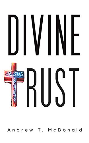 Beispielbild fr Divine Trust zum Verkauf von ThriftBooks-Dallas