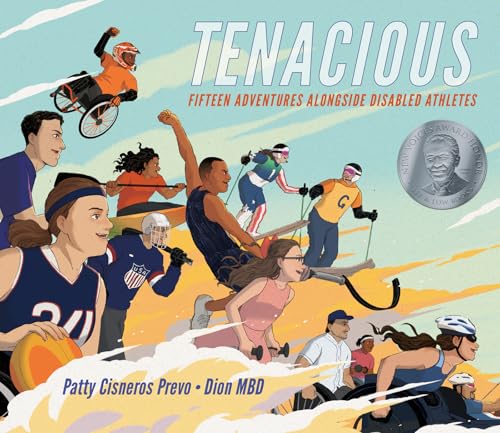 

Tenacious: Fifteen Adventures Alongside Disabled Athletes