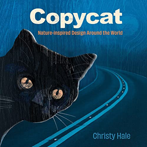 Stock image for Copycat: Nature-Inspired Design Around the World for sale by ThriftBooks-Dallas