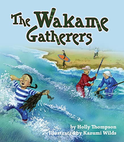 Stock image for The Wakame Gatherers for sale by ThriftBooks-Dallas