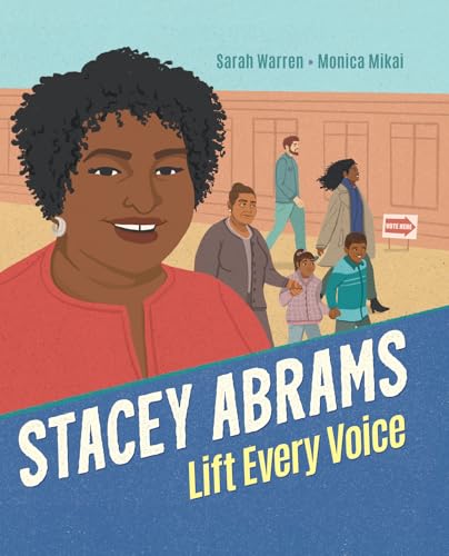 Stock image for Stacey Abrams: Lift Every Voice for sale by Decluttr