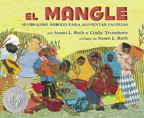 9781643795355: El mangle / The Mangrove Tree: Sembrando rboles Para Alimentar Familias / Planting Trees to Feed Families