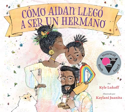 Stock image for Cmo Aidan lleg a ser un hermano/ When Aidan Became a Brother -Language: spanish for sale by GreatBookPrices