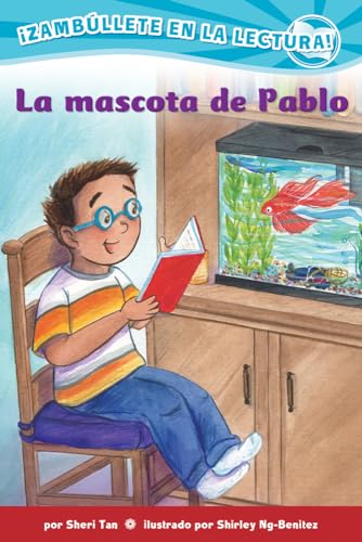 Stock image for La mascota de Pablo / Pablo's Pet (Zambullete en la Lectura!) (Spanish Edition) for sale by Lakeside Books