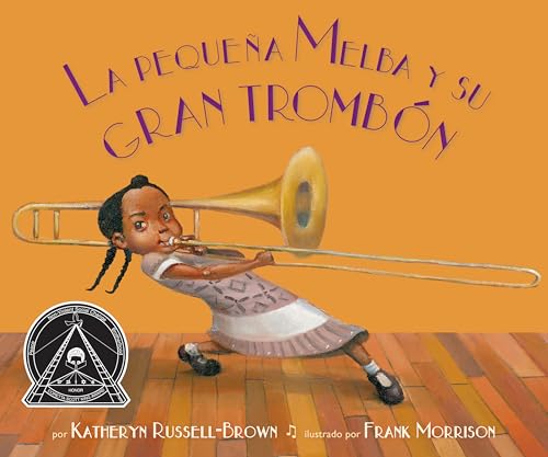 Beispielbild fr La pequea Melba y su gran tromb=n/ Little Melba and Her Big Trombone (Spanish Edition) [Paperback] Russell-Brown, Katheryn and Morrison, Frank zum Verkauf von Lakeside Books