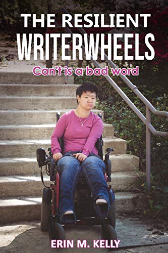 Stock image for The Resilient WriterWheels: Can't Is A Bad Word for sale by HPB-Emerald