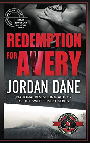 Stock image for Redemption for Avery (Special Forces: Operation Alpha) (Ryker Townsend Series) for sale by The Maryland Book Bank