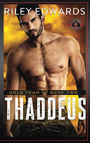 Stock image for Thaddeus: (Special Forces: Operation Alpha) (Gold Team) for sale by ThriftBooks-Dallas