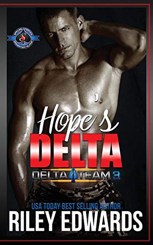 Stock image for Hopes Delta: (Special Forces: Operation Alpha) (Delta Team Three) for sale by Goodwill Books