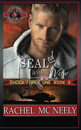 Beispielbild fr SEALed with a Vow: (Special Forces: Operation Alpha) (Shock Force One) zum Verkauf von Wonder Book