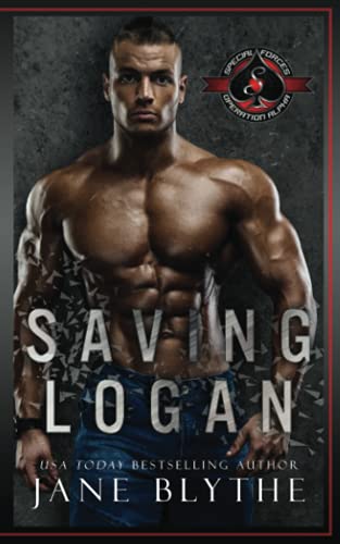 Beispielbild fr Saving Logan: (Special Forces: Operation Alpha) (Saving SEALs) zum Verkauf von Better World Books