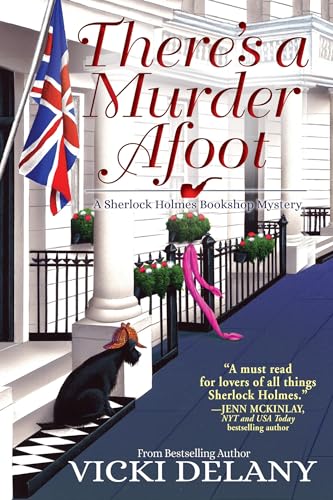 Imagen de archivo de There's a Murder Afoot : A Sherlock Holmes Bookshop Mystery a la venta por Better World Books: West