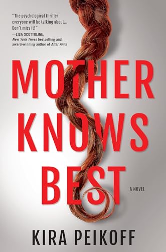9781643850405: Mother Knows Best: A Novel of Suspense