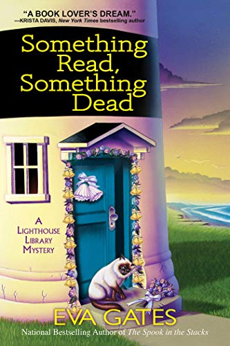 Imagen de archivo de Something Read Something Dead: A Lighthouse Library Mystery a la venta por Half Price Books Inc.