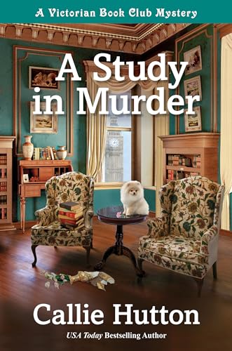 

A Study in Murder: A Victorian Book Club Mystery