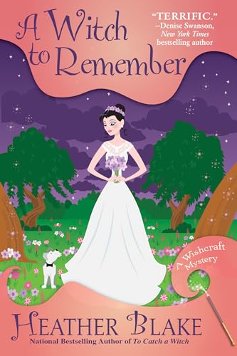 Stock image for A Witch to Remember: A Wishcraft Mystery for sale by SecondSale