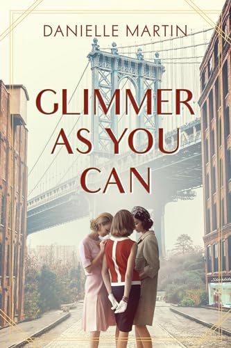 Stock image for Glimmer As You Can : A Novel for sale by Better World Books