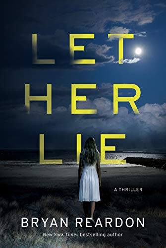 Beispielbild fr Let Her Lie: A Novel zum Verkauf von SecondSale