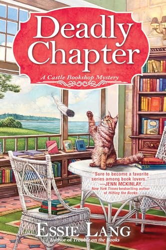 Stock image for A Deadly Chapter: A Castle Bookshop Mystery for sale by Dream Books Co.
