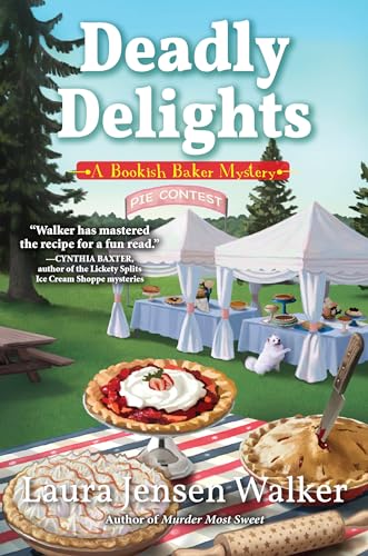 Beispielbild fr Deadly Delights: A Bookish Baker Mystery zum Verkauf von ThriftBooks-Dallas