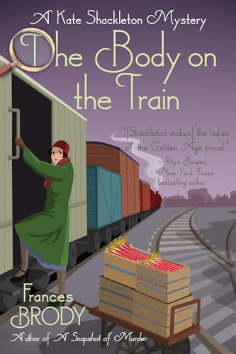 Imagen de archivo de The Body on the Train: A Kate Shackleton Mystery a la venta por ThriftBooks-Dallas