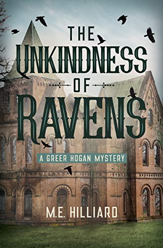 Beispielbild fr The Unkindness of Ravens: A Greer Hogan Mystery zum Verkauf von Dream Books Co.