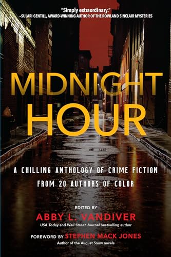 Beispielbild fr Midnight Hour: A chilling anthology of crime fiction from 20 authors of color zum Verkauf von SecondSale