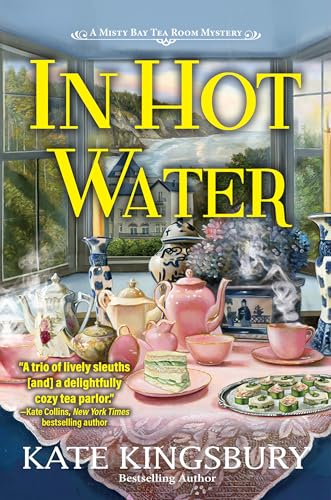 Stock image for In Hot Water: A Misty Bay Tea Room Mystery for sale by PlumCircle