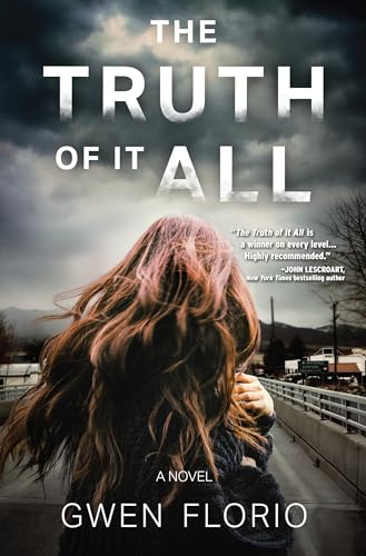 Beispielbild fr The Truth of it All: A Novel (A Julia Geary Legal Thriller) zum Verkauf von PlumCircle