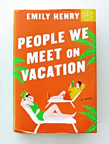 Stock image for People We Meet on Vacation by Emily Henry (2021cover) for sale by Seattle Goodwill