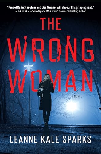 9781643859415: The Wrong Woman: A Novel (A Kendall Beck Thriller)