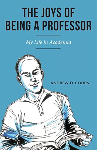 Beispielbild fr The Joys of Being a Professor : My Life in Academia zum Verkauf von Better World Books