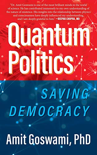 Imagen de archivo de Quantum Politics: Saving Democracy a la venta por GF Books, Inc.