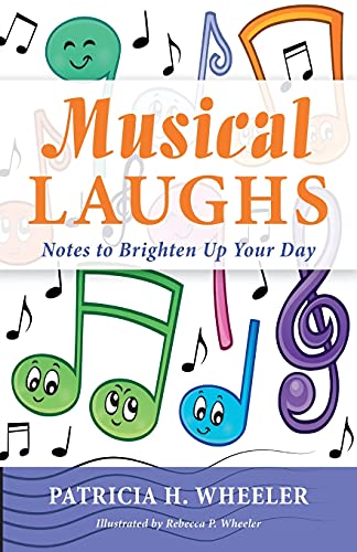 Stock image for Musical Laughs: Notes to Brighten Up Your Day for sale by ThriftBooks-Atlanta