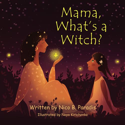 Stock image for Mama, What's a Witch? (Metaphysical Mama) for sale by SecondSale