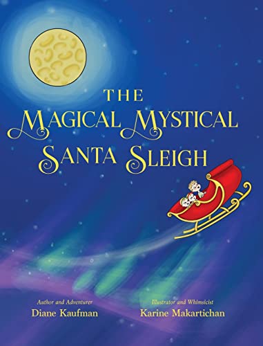 Beispielbild fr The Magical Mystical Santa Sleigh zum Verkauf von Goodwill