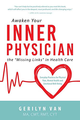 Beispielbild fr Awaken Your INNER PHYSICIAN: the "Missing Links" in Health Care zum Verkauf von BooksRun