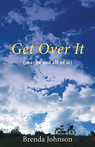 Beispielbild fr Get Over It: (maybe not all of it) zum Verkauf von BooksRun