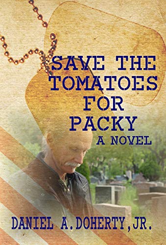 Stock image for Save the Tomatoes for Packy : A Novel for sale by Better World Books