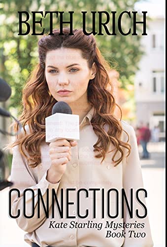 Stock image for Connections: Kate Starling Mysteries Book Two (2) for sale by WorldofBooks