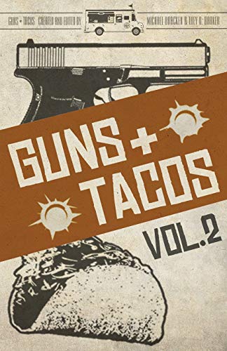 Beispielbild fr Guns Tacos Vol 2 zum Verkauf von PBShop.store US