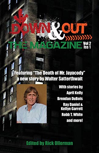 Beispielbild fr Down and Out the Magazine, Vol 2, Issue 1 zum Verkauf von Books From California