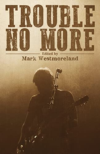 9781643962306: Trouble No More: Crime Fiction Inspired by Southern Rock and the Blues